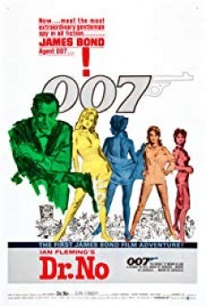 James Bond 007 - Dr. No (1962) พยัคฆ์ร้าย007 ภาค 1 | เจมส์ บอนด์ สายลับ007 กับ ภารกิจยับยั้งแผนชั่นของนักวิทยศาสตร์สติเฟื่อง